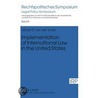 Implementation of International Law in the United States by John Van Der Vyver