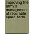 Improving the Army's Management of Reparable Spare Parts