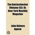 Knickerbocker (Volume 55); Or, New-York Monthly Magazine