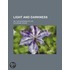 Light and Darkness (Volume 2); Or, the Mysteries of Life
