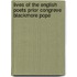 Lives Of The English Poets Prior Congreve Blackmore Pope
