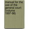 Manual for the Use of the General Court (Volume 1997-98) door Massachusetts General Court