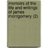 Memoirs Of The Life And Writings Of James Montgomery (2)