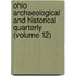 Ohio Archaeological and Historical Quarterly (Volume 12)