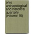 Ohio Archaeological and Historical Quarterly (Volume 16)