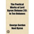 Poetical Works of Lord Byron (Volume 29); In Ten Volumes