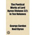 Poetical Works of Lord Byron (Volume 32); In Ten Volumes