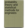 Probability Theory and Statistical Methods for Engineers door Paolo L. Gatti