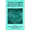 Quantum Computing and Quantum Bits in Mesoscopic Systems by Anthony Leggett