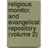 Religious Monitor, and Evangelical Repository (Volume 2)