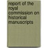 Report of the Royal Commission on Historical Manuscripts