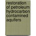 Restoration Of Petroleum Hydrocarbon Contamined Aquifers