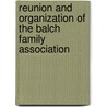 Reunion and Organization of the Balch Family Association by Balch Family Association
