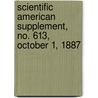 Scientific American Supplement, No. 613, October 1, 1887 by General Books