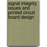 Signal Integrity Issues And Printed Circuit Board Design by Douglas Brooks