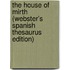 The House Of Mirth (Webster's Spanish Thesaurus Edition)