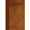 The Life And Letters Of John Gibson Lockhart - Volume 1. door Andrew Lang