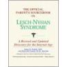 The Official Parent's Sourcebook On Lesch-Nyhan Syndrome door Icon Health Publications