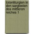 Totenliturgien in den Sargtexten des Mittleren Reiches 1