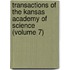 Transactions of the Kansas Academy of Science (Volume 7)