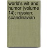 World's Wit and Humor (Volume 14); Russian; Scandinavian door General Books