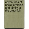 Adventures of Uncle Jeremiah and Family at the Great Fair door C.M. Stevens