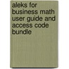 Aleks for Business Math User Guide and Access Code Bundle by Aleks Corporation