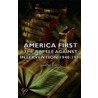 America First - The Battle Against Intervention 1940-1941 door Wayne Cole