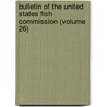 Bulletin of the United States Fish Commission (Volume 26) door United States Fish Commission