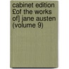 Cabinet Edition £Of the Works Of] Jane Austen (Volume 9) door Jane Austen