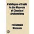 Catalogue Of Casts In The Museum Of Classical Archaeology