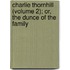 Charlie Thornhill (Volume 2); Or, the Dunce of the Family