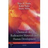 Chemicals And Radioactive Materials And Human Development door Shanu Sinha