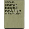 Chinese Expatriate Basketball People in the United States door Not Available