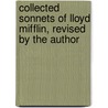 Collected Sonnets of Lloyd Mifflin, Revised by the Author door Lloyd Mifflin