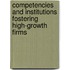 Competencies And Institutions Fostering High-Growth Firms
