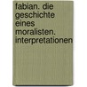 Fabian. Die Geschichte eines Moralisten. Interpretationen by Erich Kästner