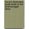 Farrar's Illustrated Guide Book To The Androscoggin Lakes door Charles Alden John Farrar