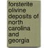 Forsterite Olivine Deposits of North Carolina and Georgia