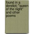 Found In A Derelict; "Queen Of The Night" And Other Poems
