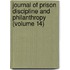 Journal of Prison Discipline and Philanthropy (Volume 14)