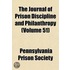 Journal of Prison Discipline and Philanthropy (Volume 51)