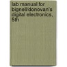 Lab Manual For Bignell/Donovan's Digital Electronics, 5th door Robert Donovan