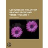 Lectures on the Art of Reading Prose and Verse (Volume 1) by Thomas Sheridan