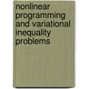 Nonlinear Programming and Variational Inequality Problems by Michael Patriksson