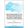 Novel Approaches to the Structure and Dynamics of Liquids door Vladimir A. Durov