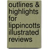 Outlines & Highlights For Lippincotts Illustrated Reviews by Cram101 Textbook Reviews