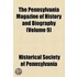Pennsylvania Magazine Of History And Biography (Volume 9)