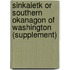 Sinkaietk or Southern Okanagon of Washington (Supplement)