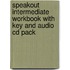 Speakout Intermediate Workbook With Key And Audio Cd Pack